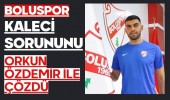Boluspor, Kaleci Sorununu Orkun Özdemir ile Çözdü