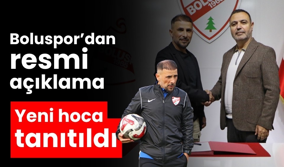 Boluspor’dan resmi açıklama yeni teknik adam tanıtıldı