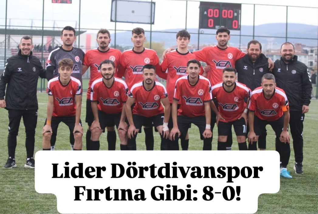 Lider Dörtdivanspor Fırtına Gibi: 8-0! Lider Dörtdivanspor Fırtına Gibi: 8-0!