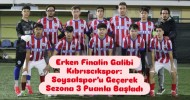 Erken Finalin Galibi Kıbrıscıkspor: Soysalspor’u Geçerek Sezona 3 Puanla Başladı