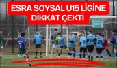 Esra Soysal U15 Ligine Dikkat Çekti