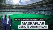 Kafile Başkanı belli oldu masraflar genç iş adamından