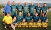 "Kaleleri Sarsan Karşılaşma: Biz Bize 2012'nin Sultanbey Köyü Zaferi!"