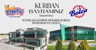 Erpiliç Göynük & Bolca  Kurban Bayramınız Mübarek Olsun