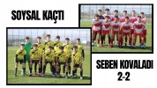 Soysal Kaçtı Seben Kovaladı 2-2