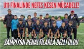 U11 Finalinde Nefes Kesen Mücadele! Şampiyon Penaltılarla Belli Oldu