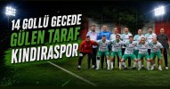14 Gollü Gecede Gülen Taraf Kındıraspor