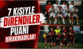 7 Kişiyle Direndiler, Puanı Bırakmadılar!