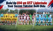 Bolu’da U14 ve U17 Liglerinde Yeni Sezon Takvimi Belli Oldu