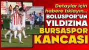 Boluspor’un Yıldızına Bursaspor Kancası