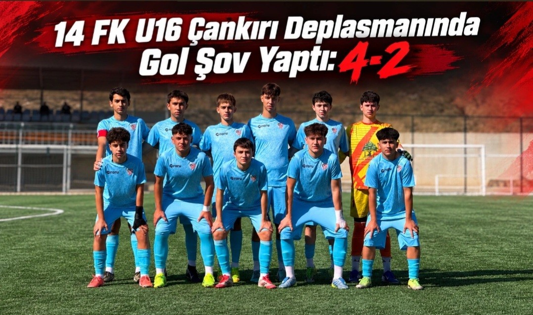 14 FK U16 Çankırı Deplasmanında Gol Şov Yaptı: 4-2 14 FK U16 Çankırı Deplasmanında Gol Şov Yaptı: 4-2