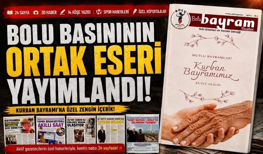 BGYD’DEN BAYRAMA ÖZEL 24 SAYFALIK GAZETE BGYD’DEN BAYRAMA ÖZEL 24 SAYFALIK GAZETE