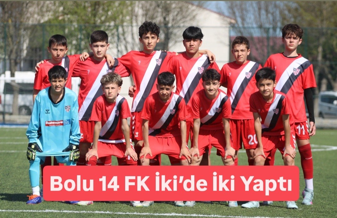 Bolu 14 FK İki’de İki Yaptı