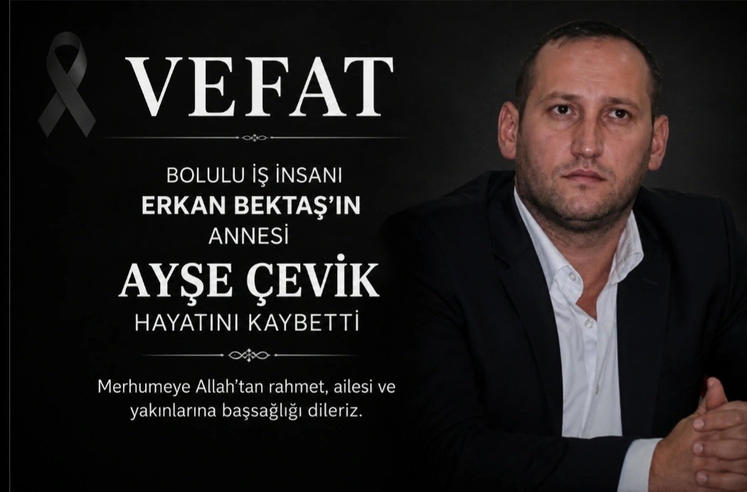 Erkan Bektaş’ın Annesi Ayşe Çevik Hayatını Kaybetti