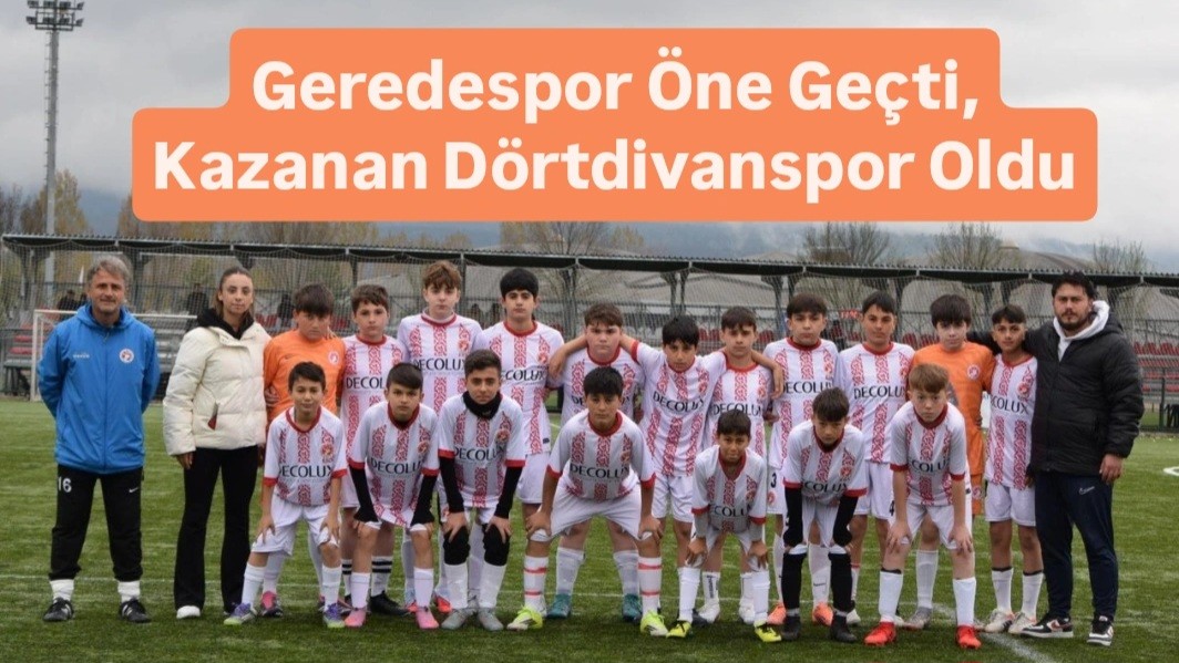 Geredespor Öne Geçti, Kazanan Dörtdivanspor Oldu