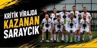 Kritik Virajda Kazanan Saraycık