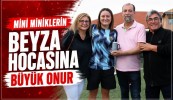 Mini Miniklerin Beyza Hocasına Büyük Onur