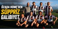 Özada Home'den Sürpriz Galibiyet
