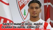 “Sadece Manevi Değil, Maddi Olarak da Hayal Kırıklığı”