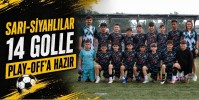 Sarı-Siyahlılar 14 Golle Play-Off'a Hazır