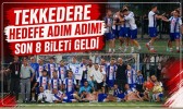 Tekkedere Hedefe Adım Adım! Son 8 Bileti Geldi